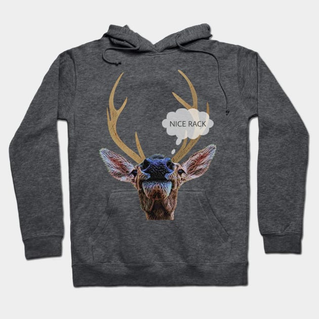 "Nice Rack" Oh Deer, Oh Dear Hoodie by ArtistryofTCW